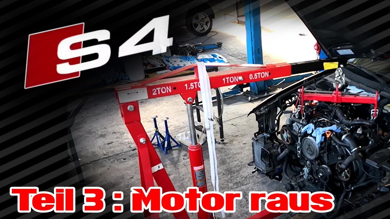 Audi S4 Projekt Teil 3: Motor ausbauen