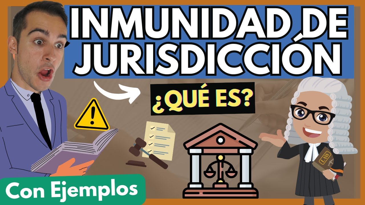 🌎 La INMUNIDAD de JURISDICCIÓN: Derecho internacional【TODO EXPLICADO con EJEMPLOS】