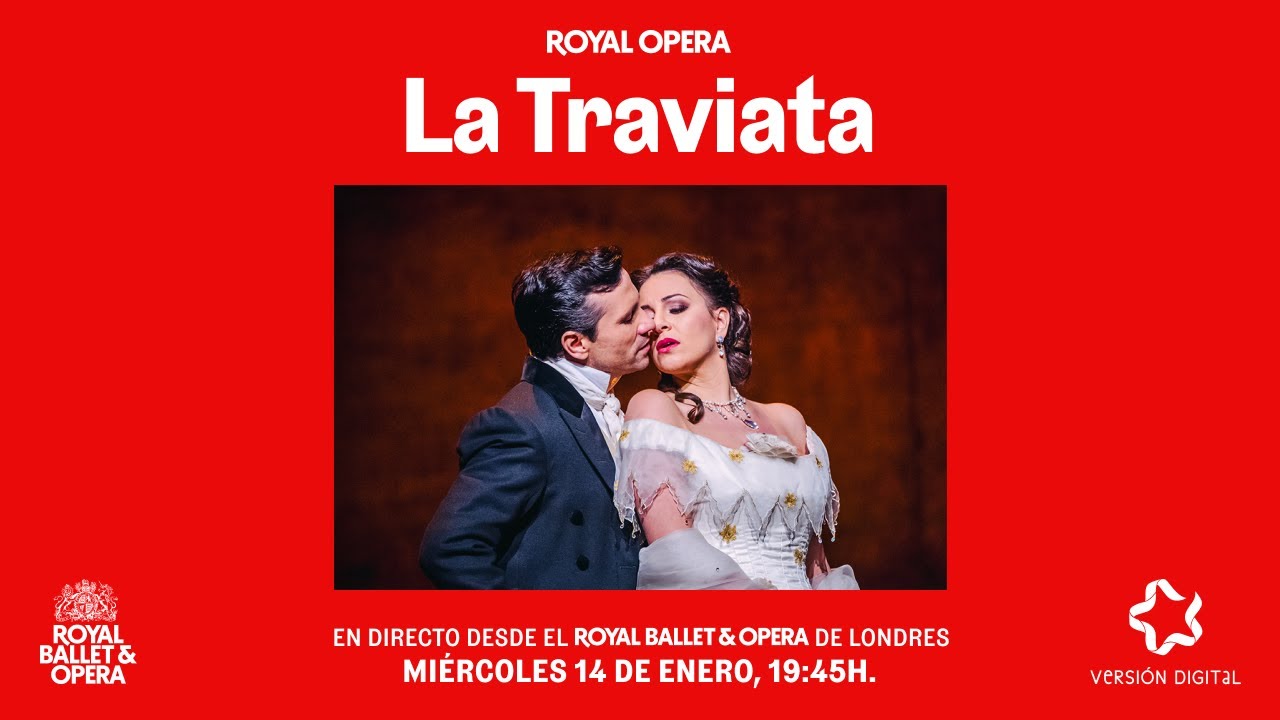 🎼 La Traviata &ndash; Royal Opera House