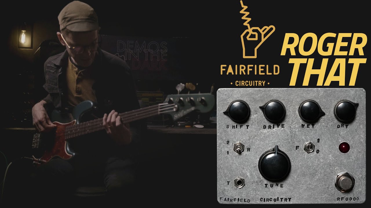 Fairfield Circuitry Roger That // Effects Pedal