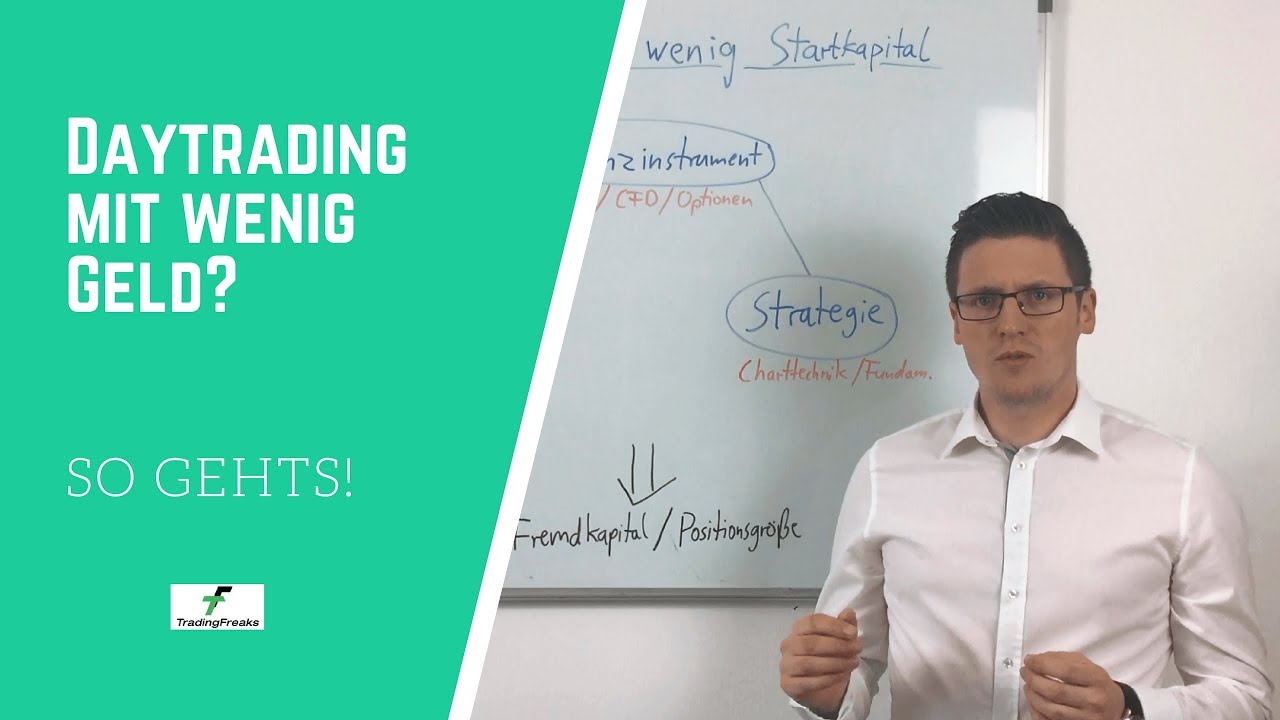 Daytrading mit kleinem Startkapital - wenig Geld | So gehts!