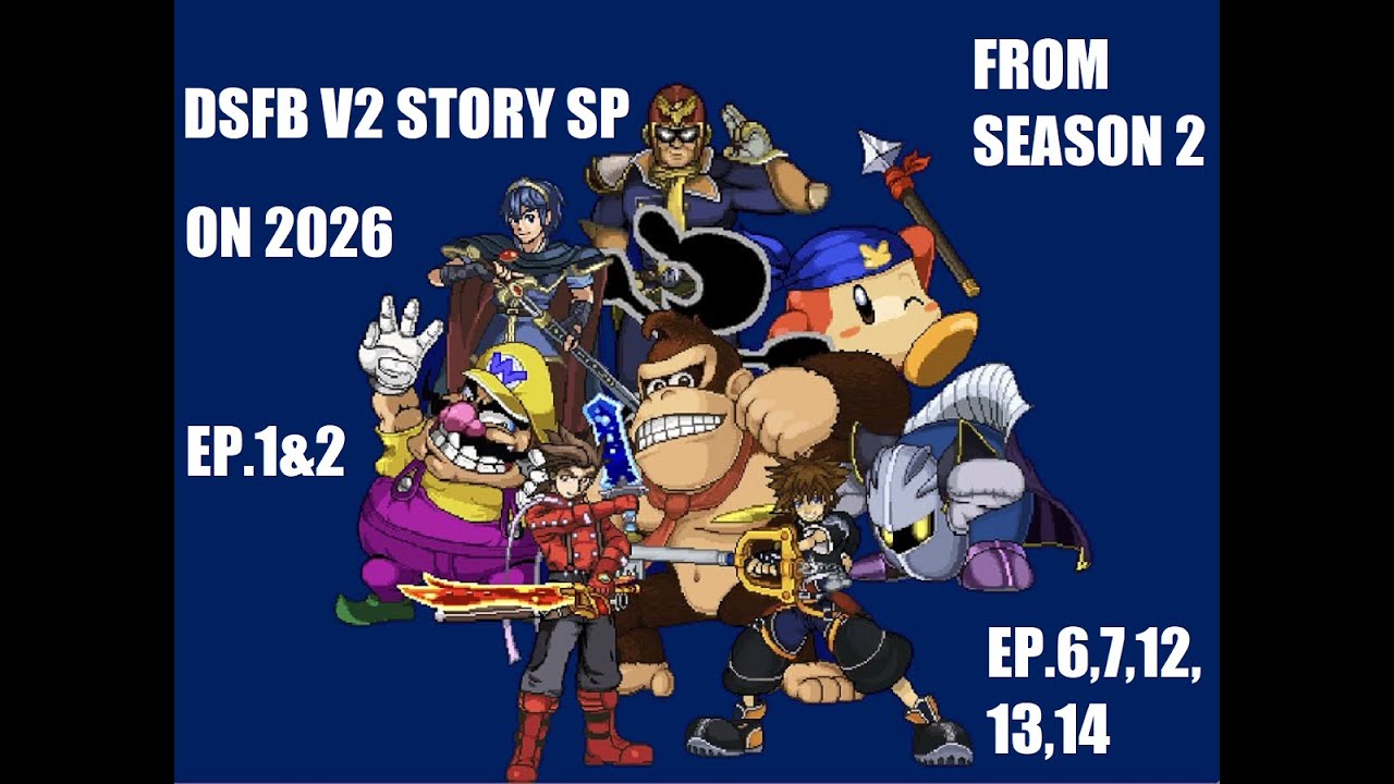 DSFB V2 Story Special on 2026 Ep.1 and 2