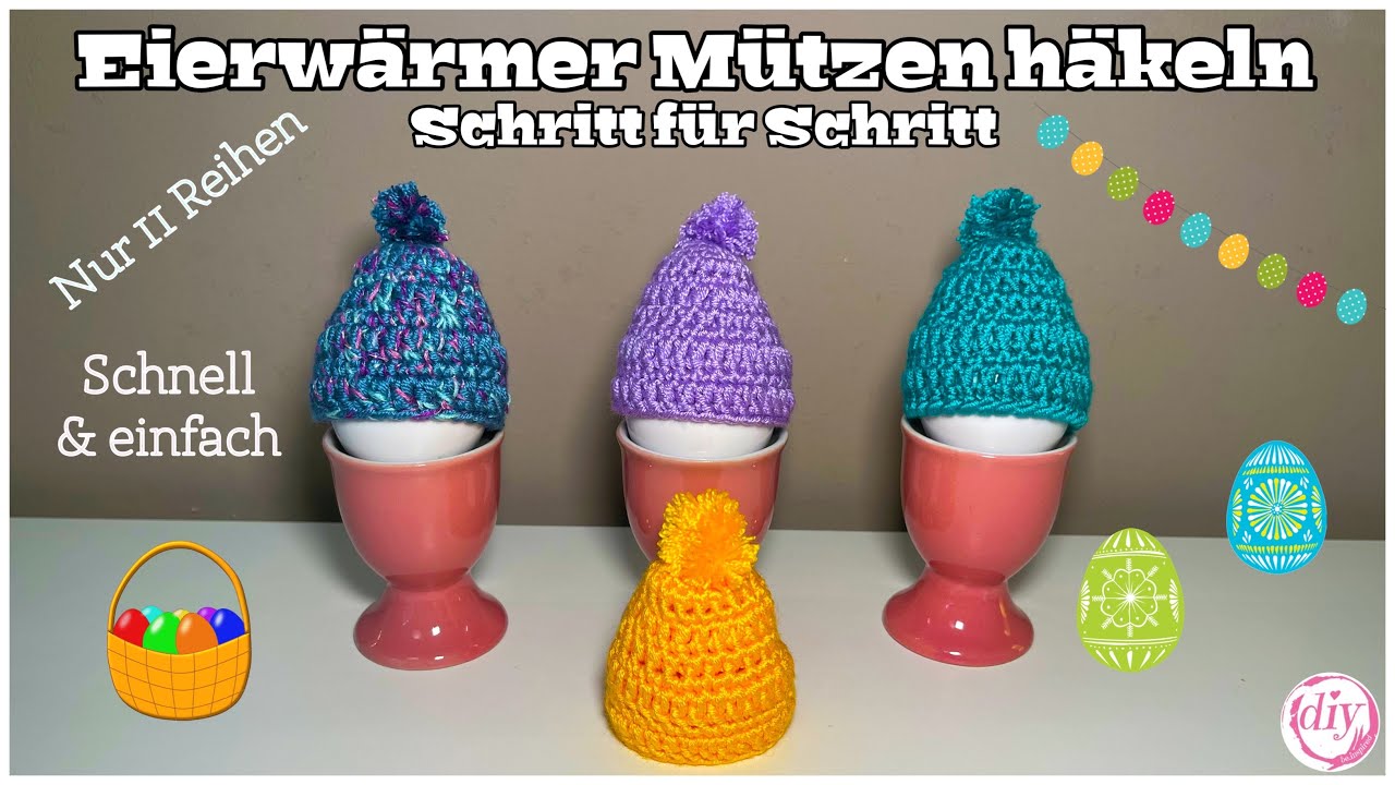 Eierwärmer Mütze häkeln | Schritt für Schritt | Nur 11 Reihen | schnell & einfach | Ostertischdeko🐰
