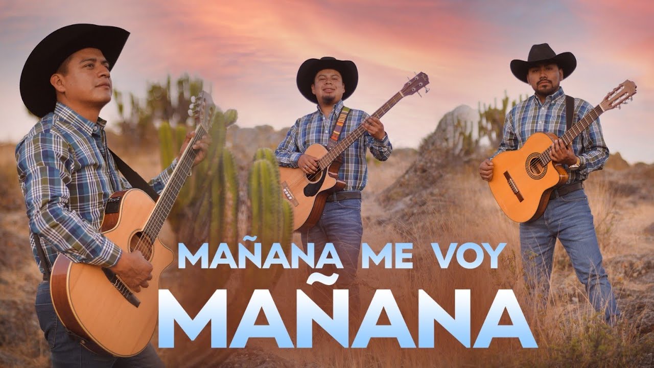 Mañana me voy mañana | Guitarras de la Sierra