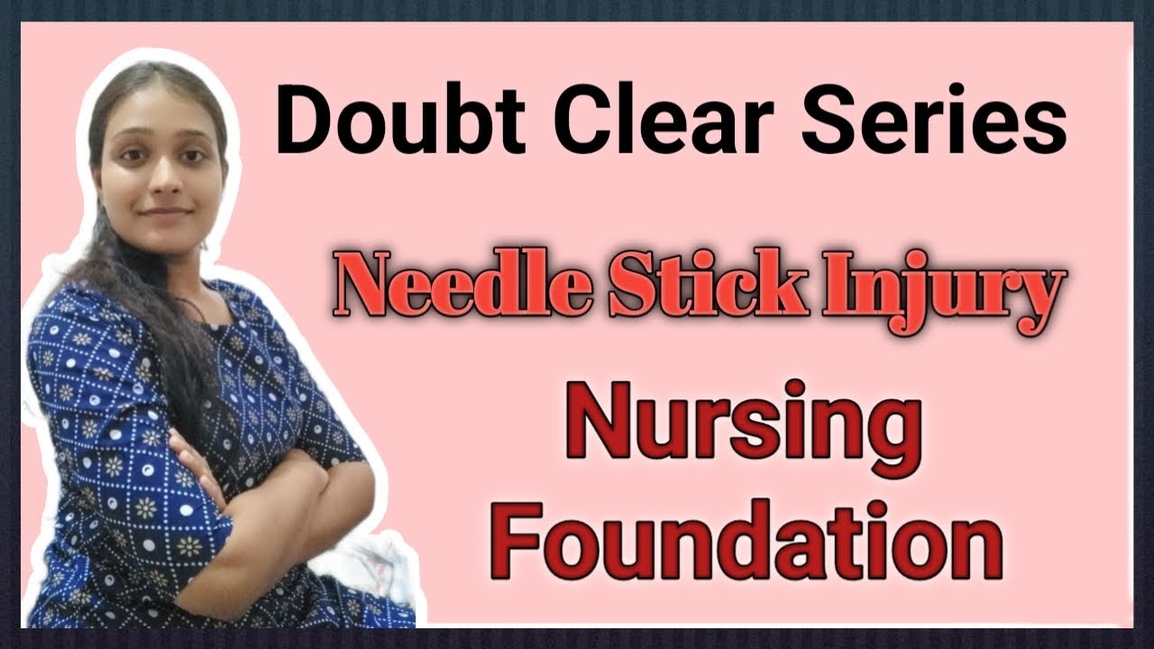 Needle Stick Injury