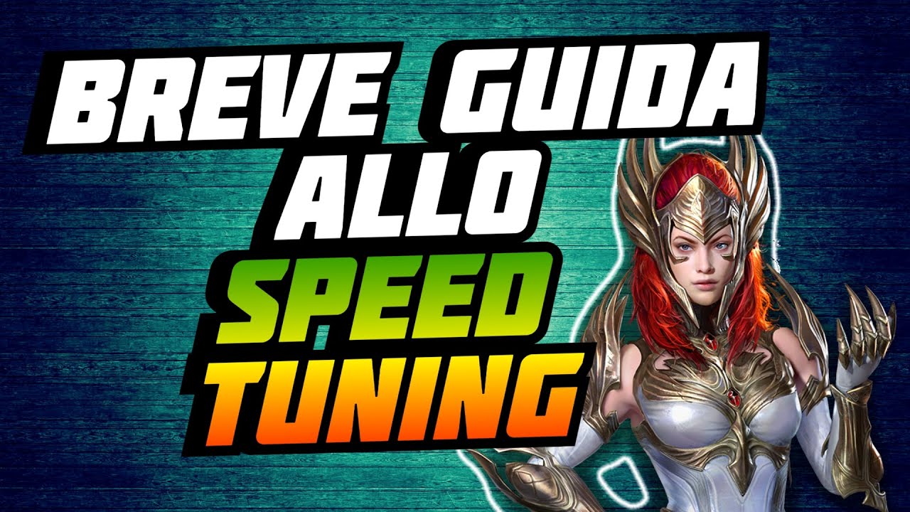 GUIDA COMPLETA ALLO SPEED TUNING | Raid: Shadow Legends