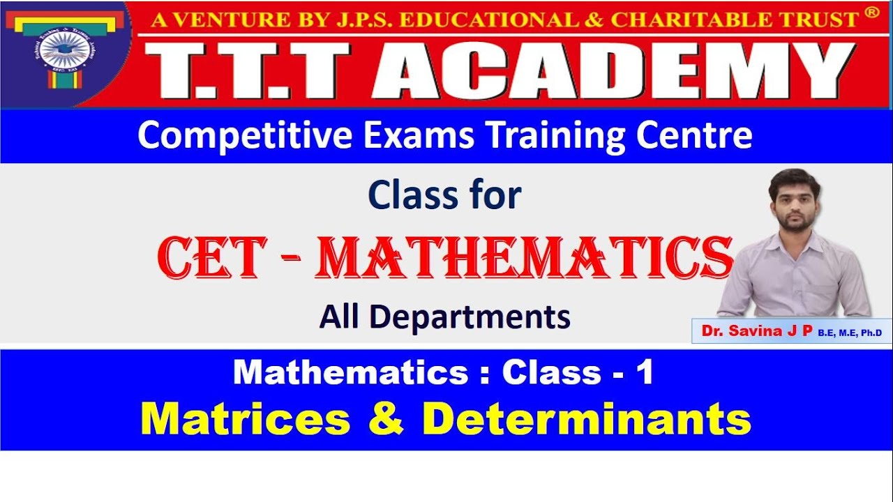 CET Mathematics class / DCET / T T T Academy  / Dr. Savina J P / Matrix Class 1