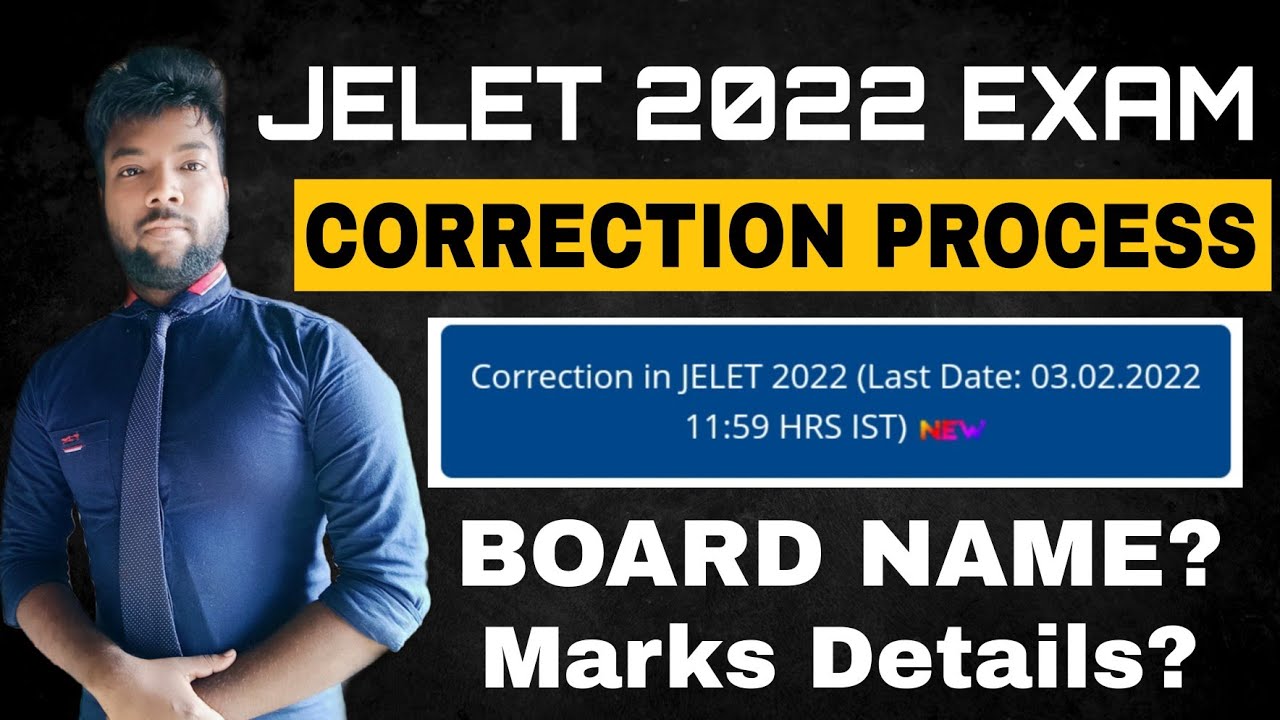JELET 2022 Correction Process Started | Board Name? Diploma Marks Details? Photo & Signature?