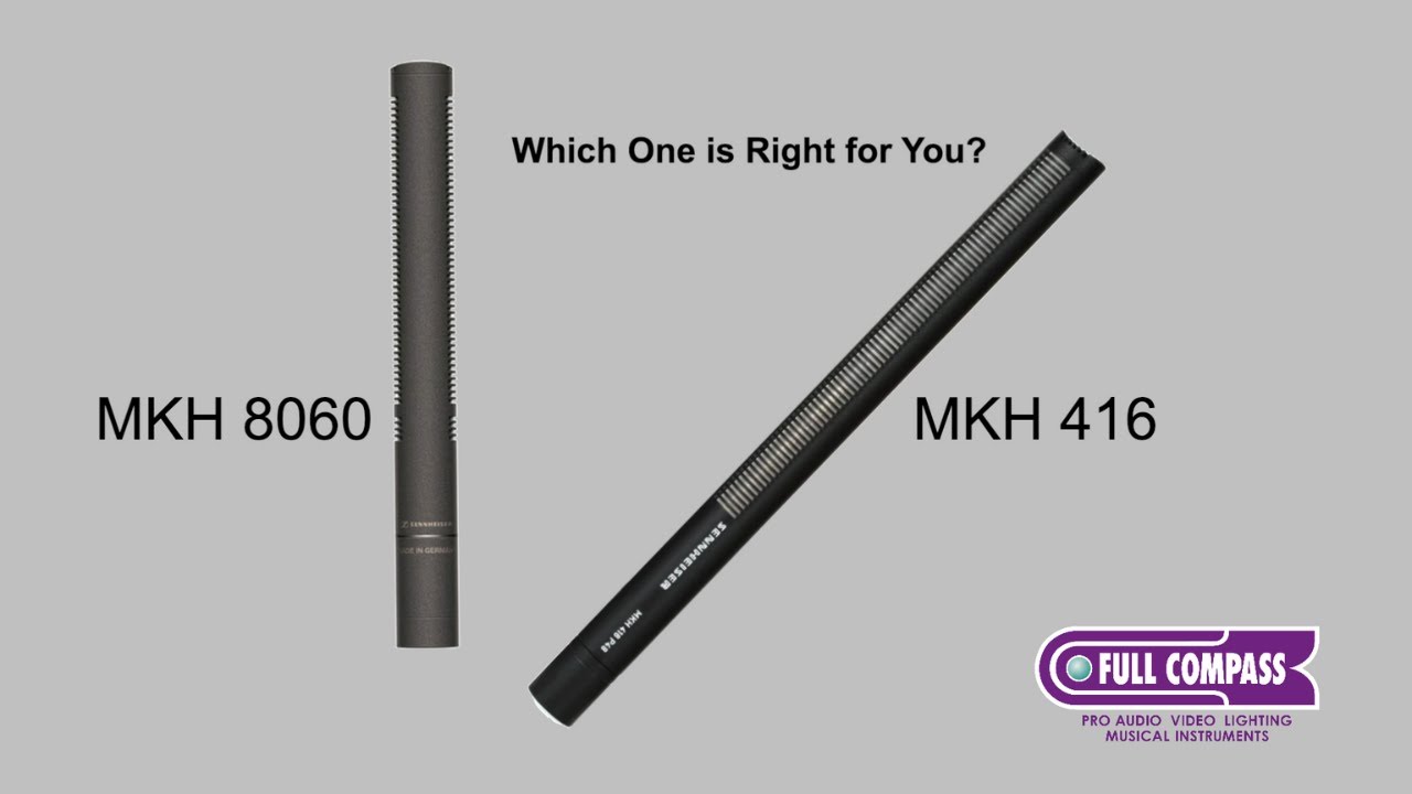 Sennheiser MKH 8060 vs MKH 416