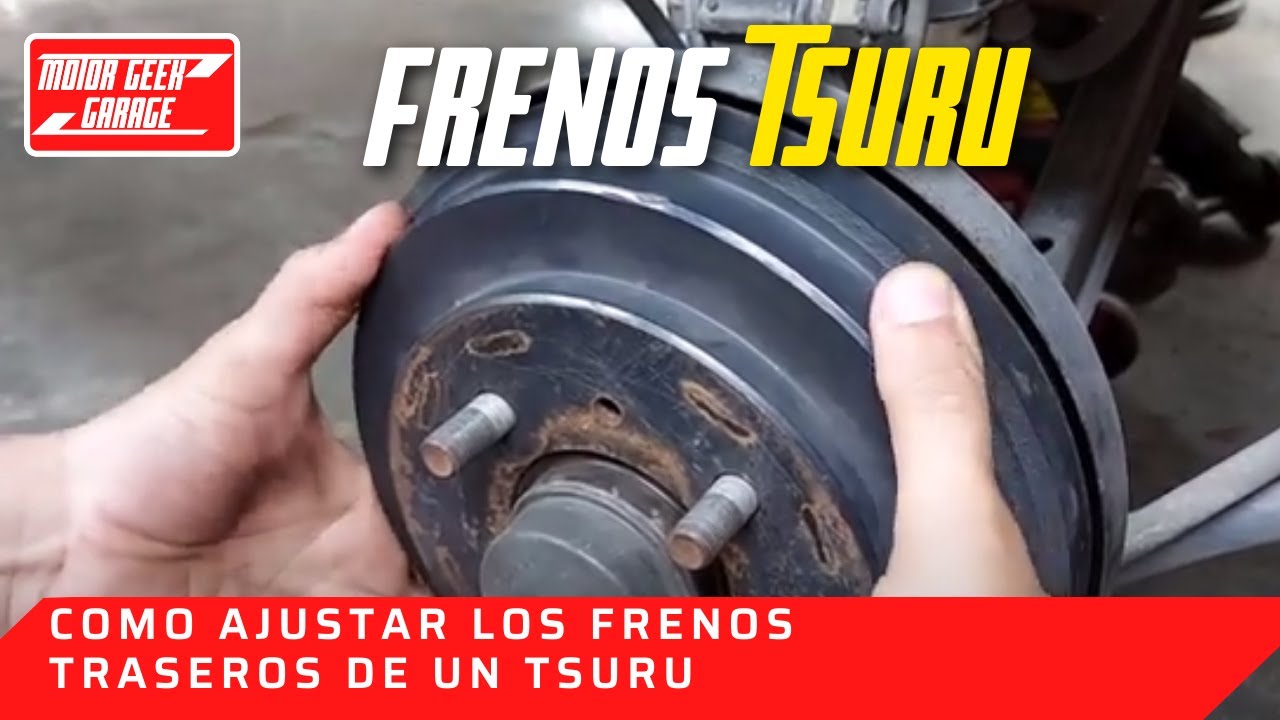 Frenos Traseros Nissan Tsuru, Sentra B13.