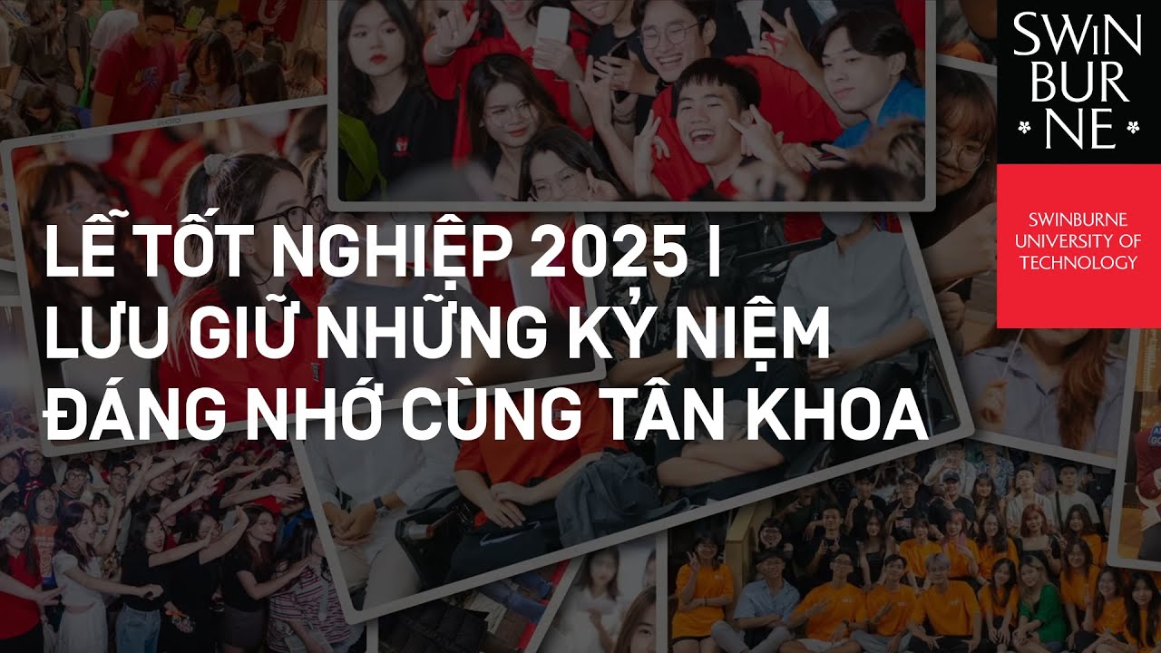 LỄ TỐT NGHIỆP 2025 | LƯU GIỮ NHỮNG KỶ NIỆM Đ&Aacute;NG NHỚ C&Ugrave;NG T&Acirc;N KHOA 2025