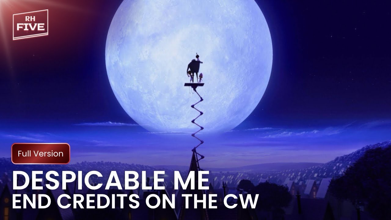 “Despicable Me” End Credits on The CW