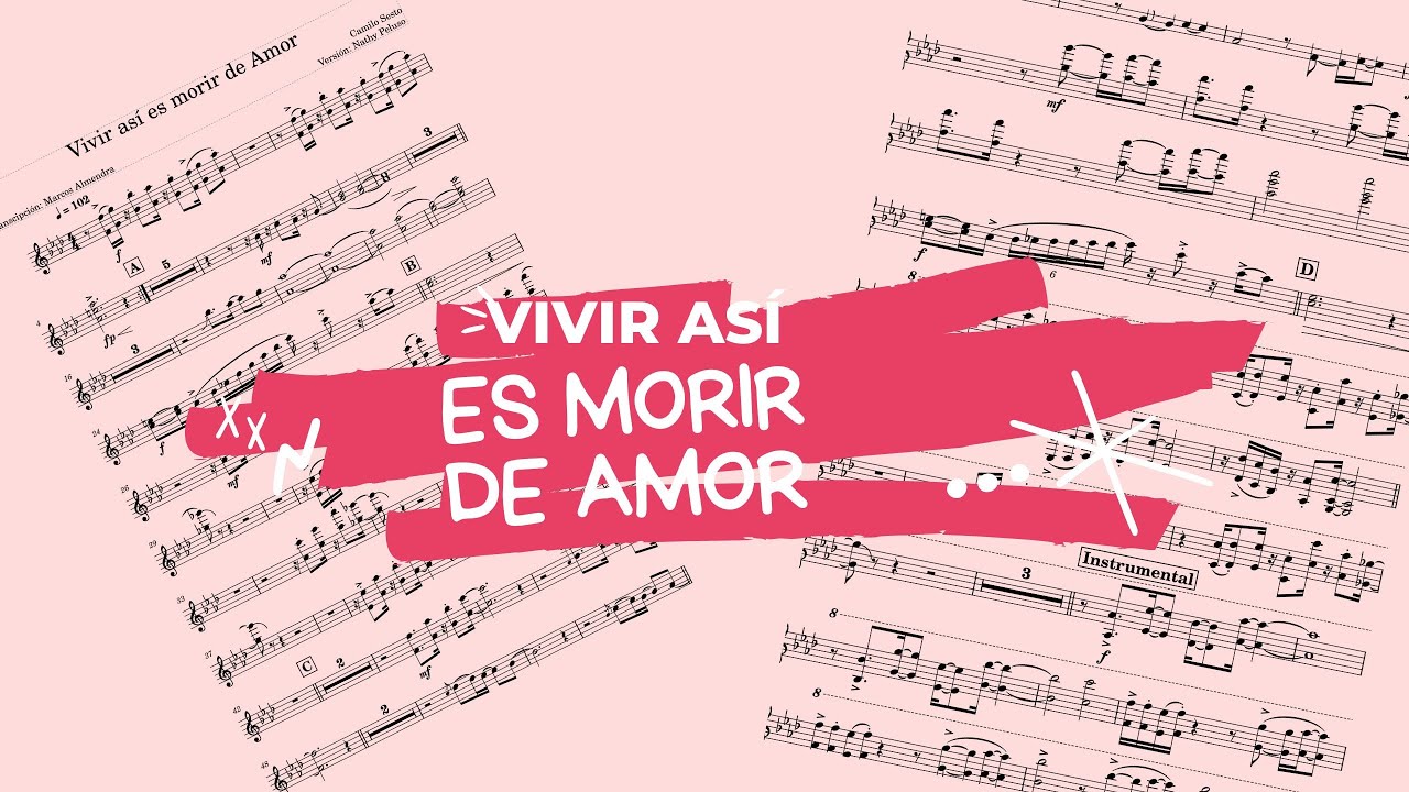Vivir Así Es Morir De Amor + Score Brass