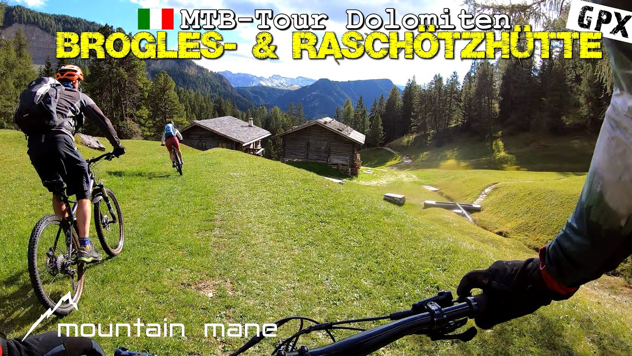 Dolomiten MTB-Hüttentour  | Raschötzhütte & Brogleshütte ab St. Ulrich