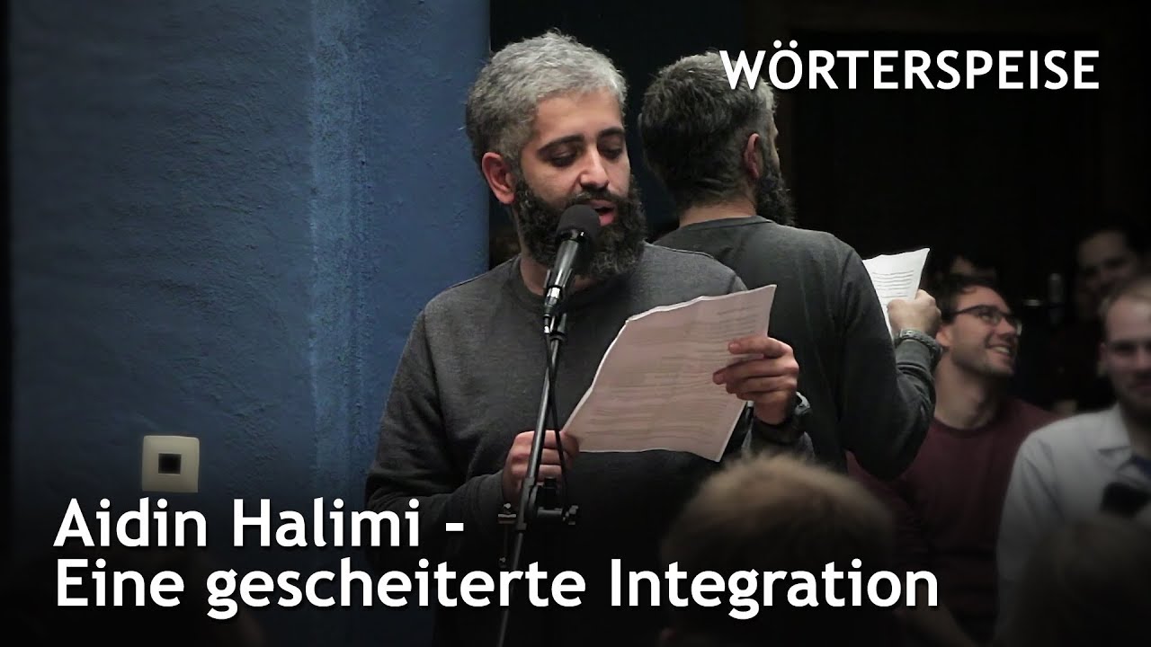 Aidin Halimi - Eine gescheiterte Integration (Wörterspeise - Nov. 2017)