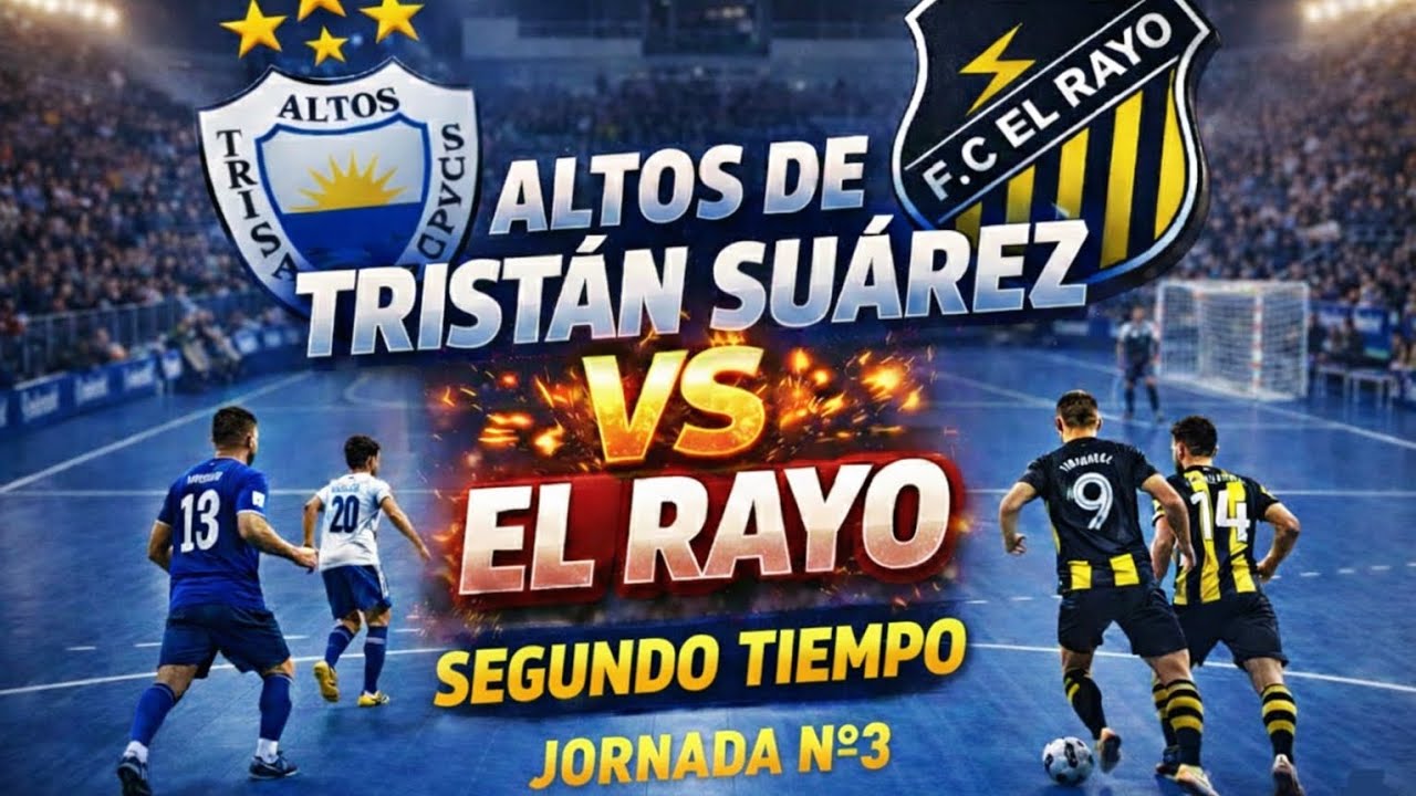 EL RAYO 🆚️ ALTOS DE TRITAN SUAREZ| JORNADA N°3| CUARTA