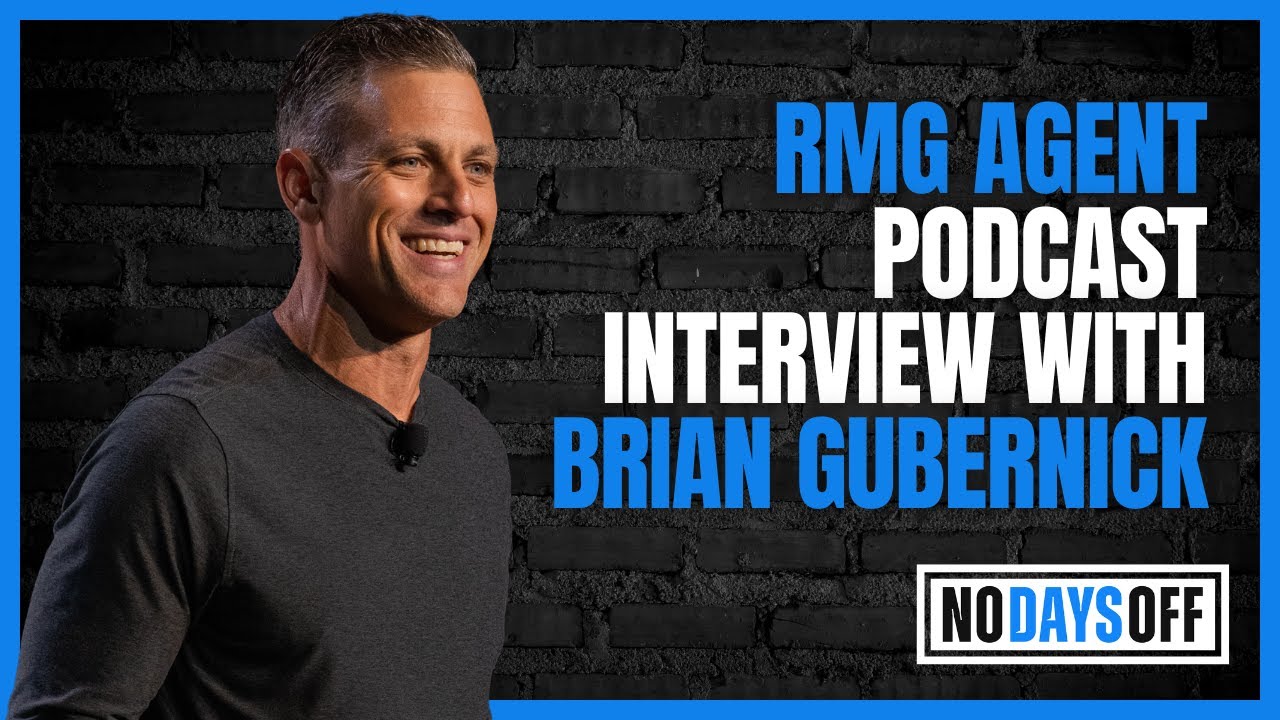 Ep 296 | RMG Agent Podcast Interview with Brian Gubernick