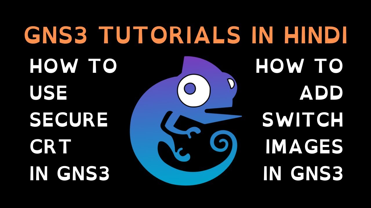 How to Add Switch Images in GNS3 in Hindi | How to Add SecureCRT in GNS3 in Hindi | GNS3 in Hindi
