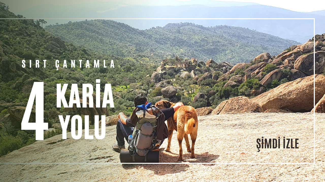 Karia Yolu - Gitmeden İzleyin - Türkiye'nin En Uzun Yürüyüş Rotası #4