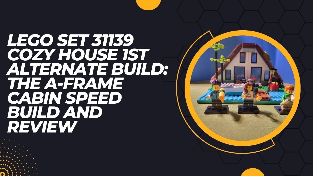 Lego Set 31139 Cozy House 1st Alternate Build The A Frame Cabin Speed Build and Review