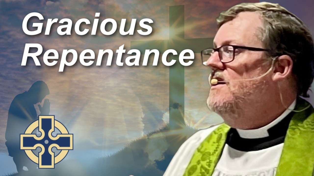 Gracious Repentance - Matthew 4:12-17, Senior Pastor David Ball