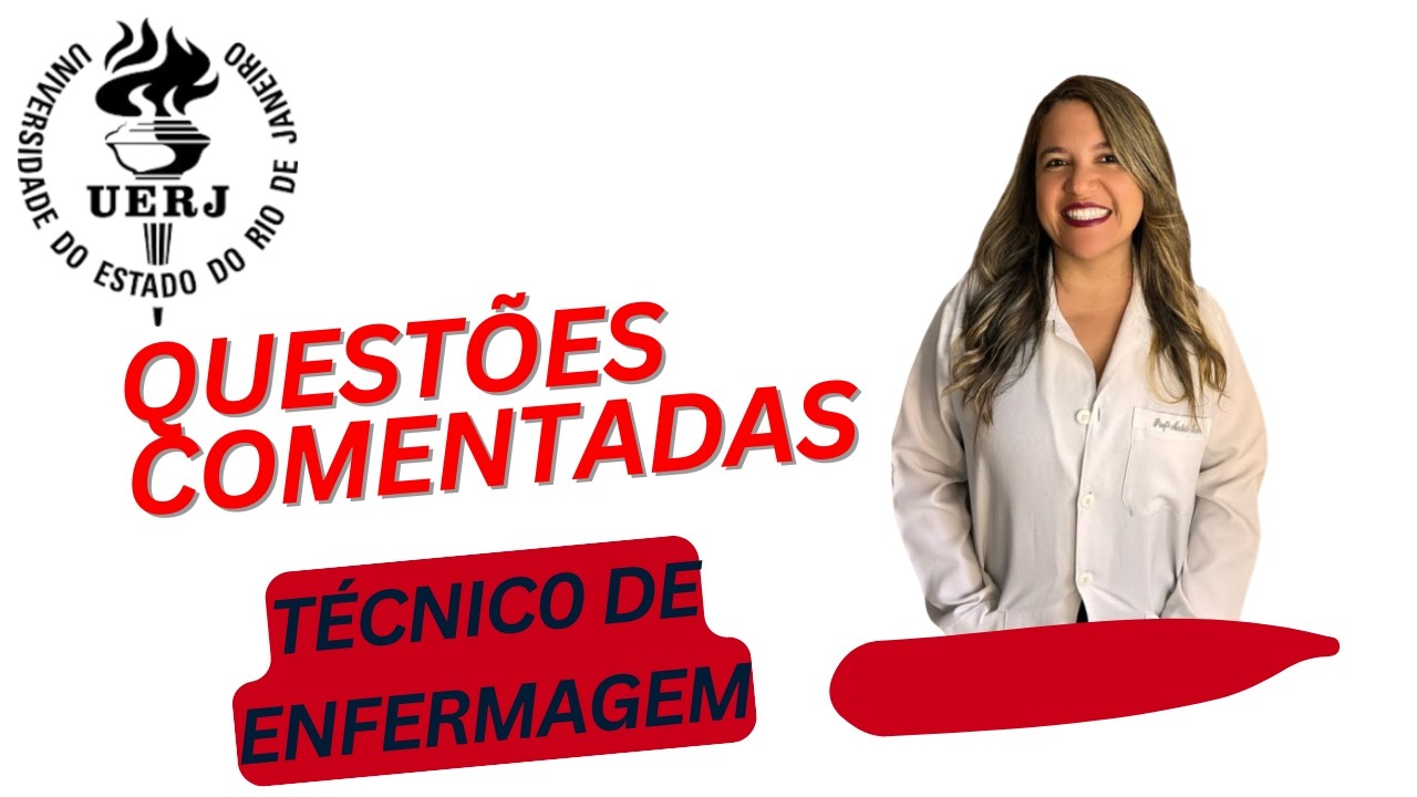 SIMULADO UERJ Técnico em Enfermagem | 10 Questões para Testar Seus Conhecimentos