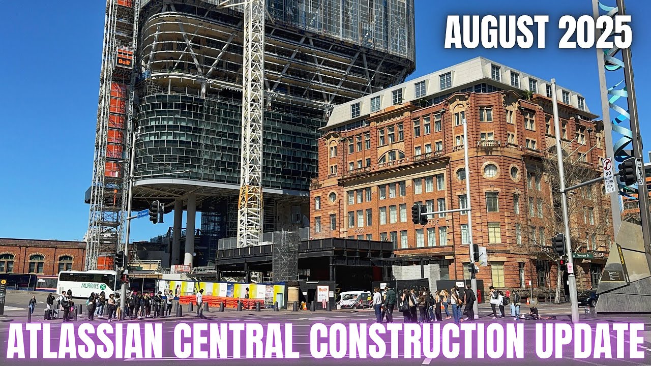 Abandoned Oz - Atlassian Central Construction Update - August 2025