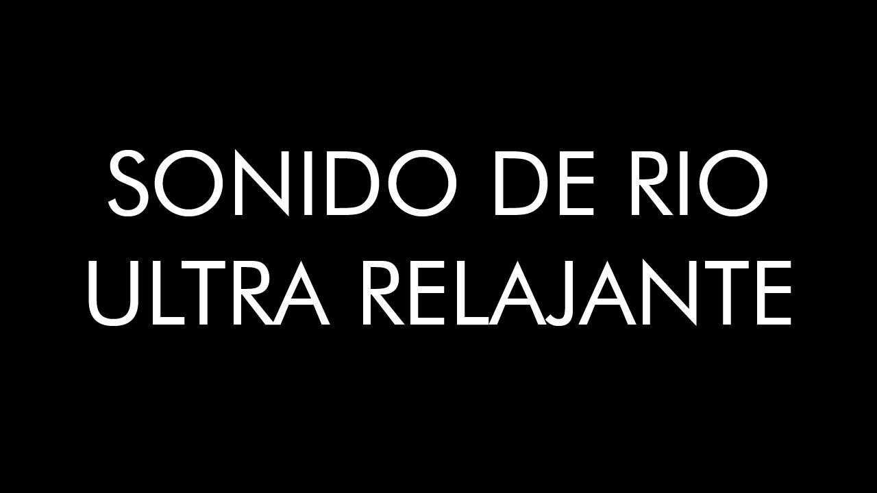 Sonido de rio o fuente de agua para relajarse - pantalla negra