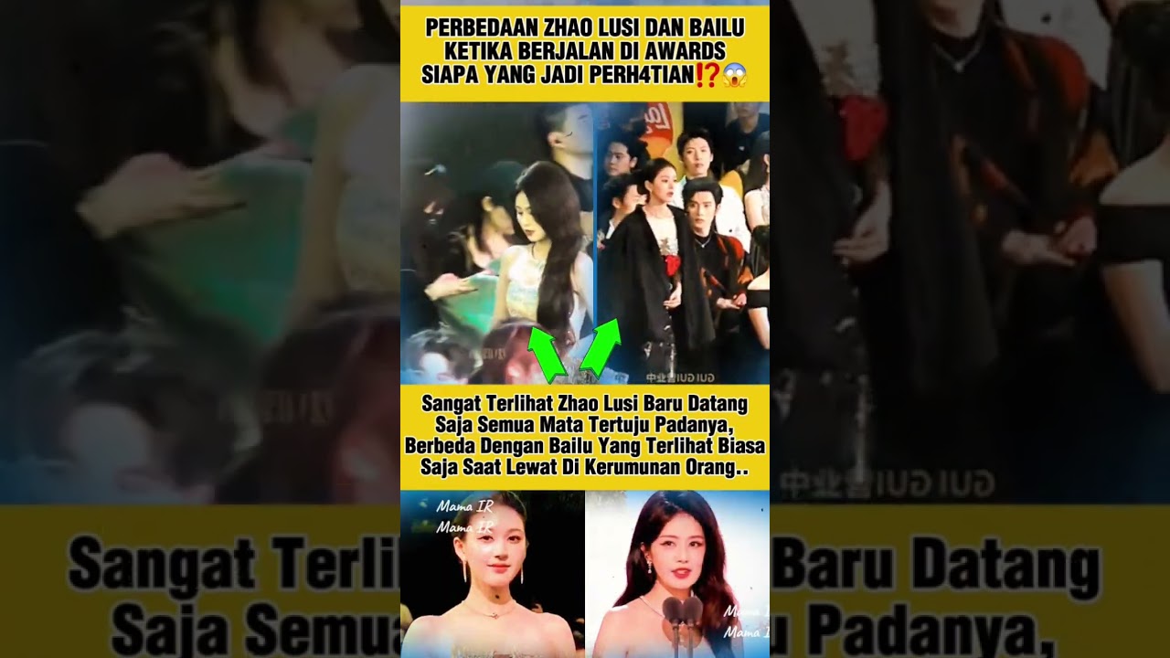 Perbedaan Zhao Lusi dan Bailu Di Awards 