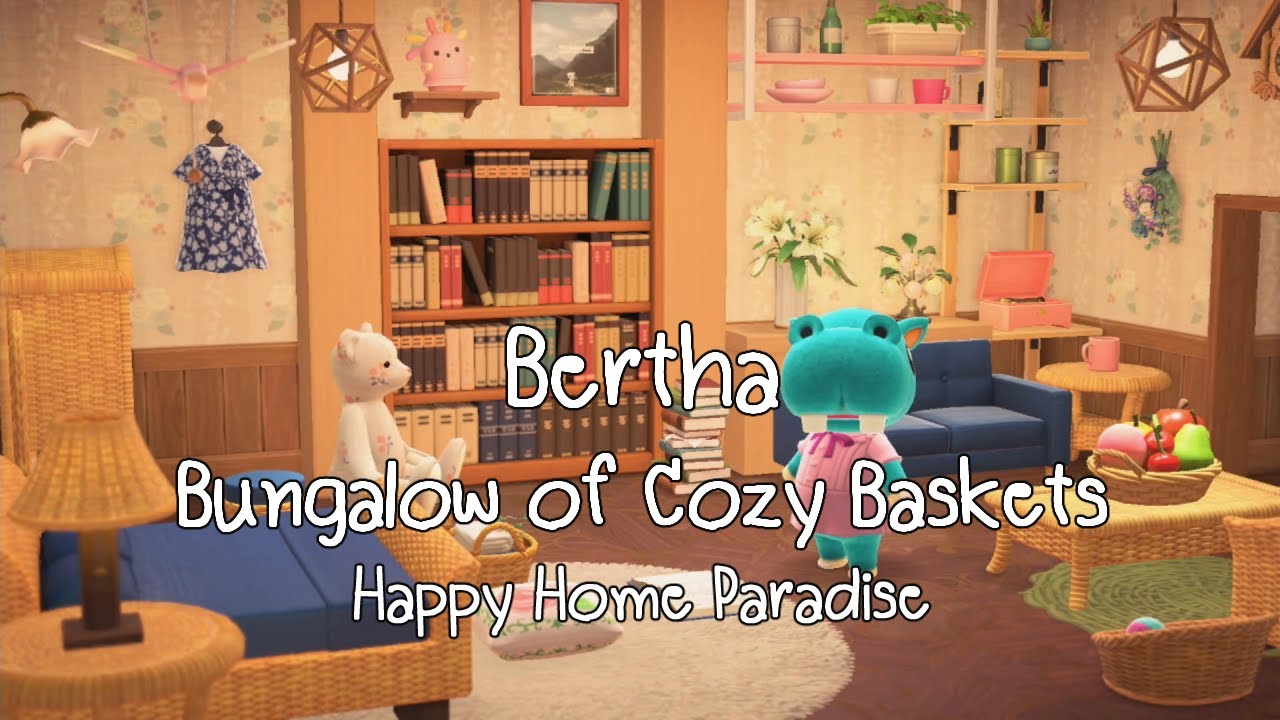 [ACNH] Happy Home Paradise | Bertha's Home | Bungalow of Cozy Baskets | Speed Build
