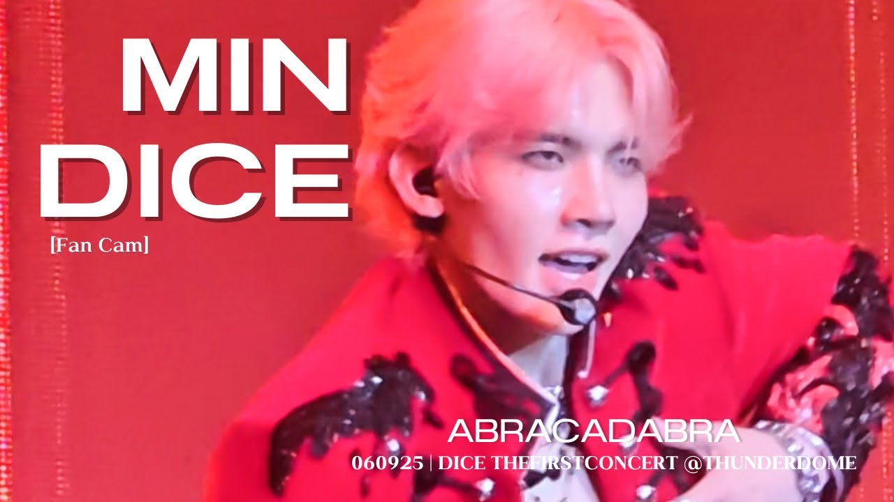 [4K FANCAM] 060925 | Abracadabra - MIN DICE focus #DICE_THEFIRSTCONCERT