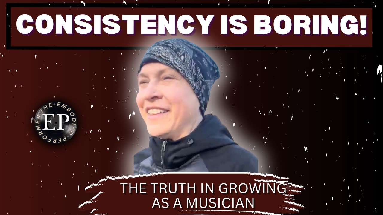 Consistency Is Boring! The Truth In Growing As A Musician