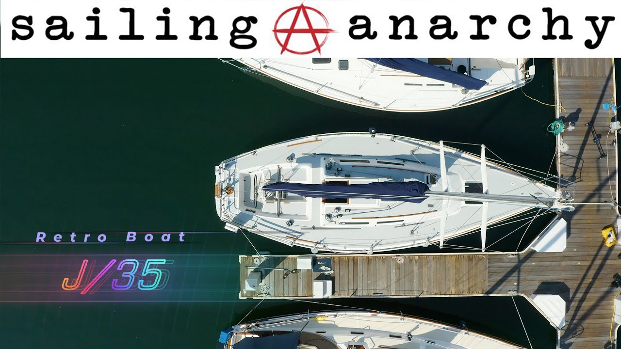 J35 Sailboat Tour - ep15 - #retroboat with #sailinganarchy Scot Tempesta