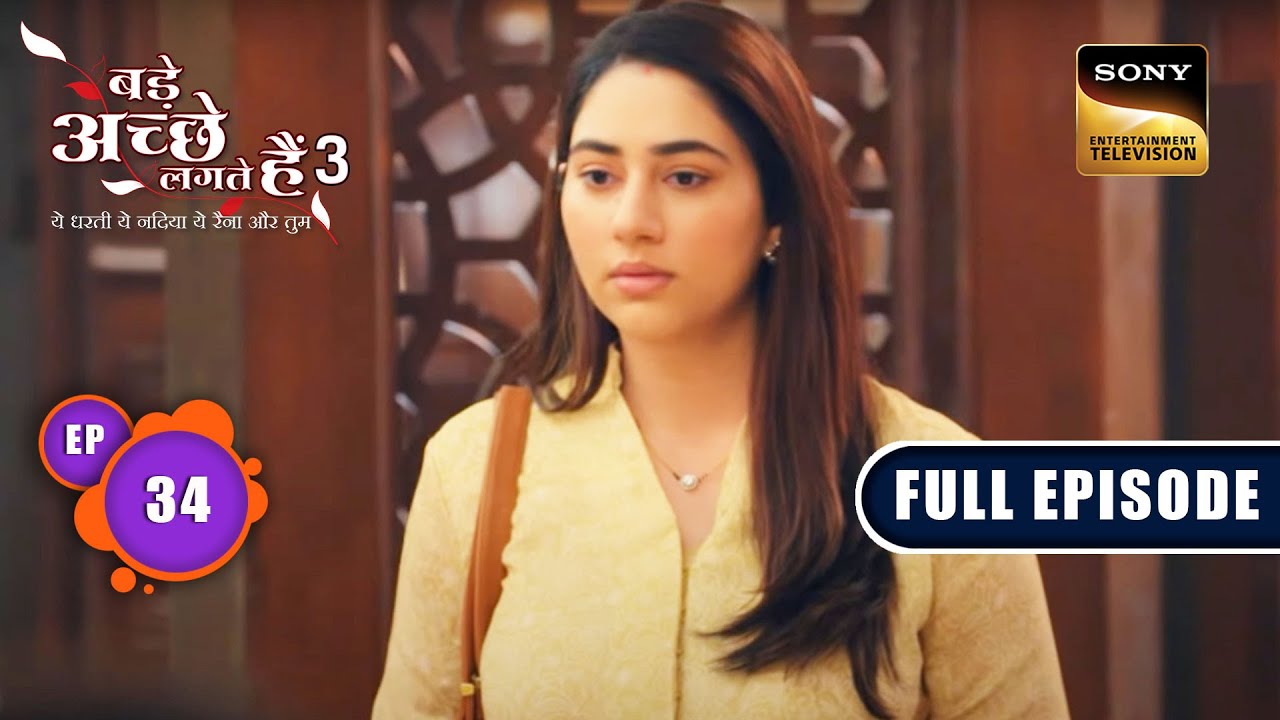 Priya की पहली रसोई | Bade Achhe Lagte Hain 3 | Ep 34 | Full Episode | 11 July 2023