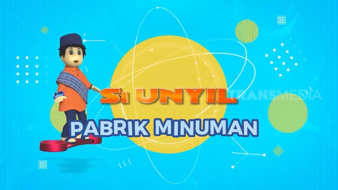 Pabrik Minuman Bikin Dahaga Hilang - Part 2 | SI UNYIL KOMPILASI