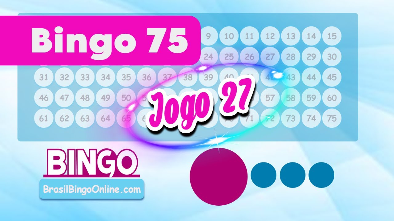 Bingo 75 Bolas em Casa  Jogo 27  Brasil Bingo Online