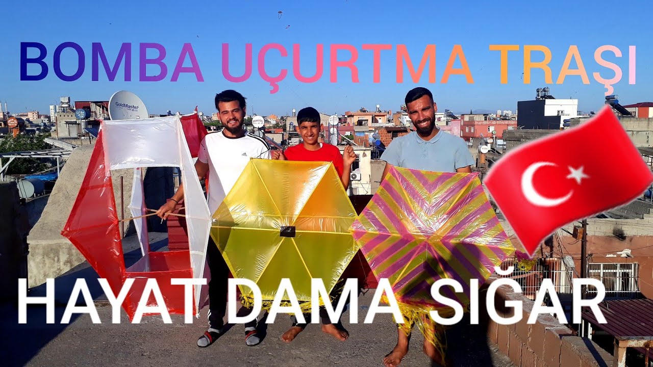 UÇURTMA TRAŞI.!HAYAT DAMA SIĞAR