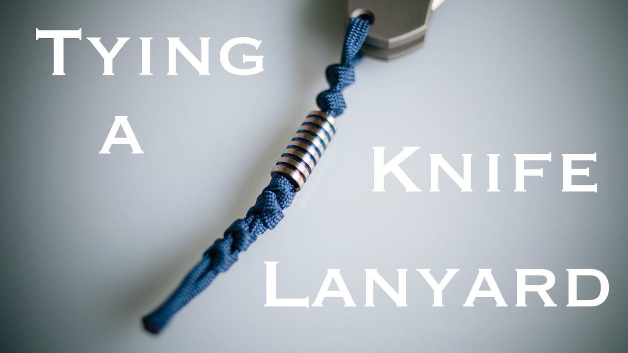 Tying a Knife Lanyard