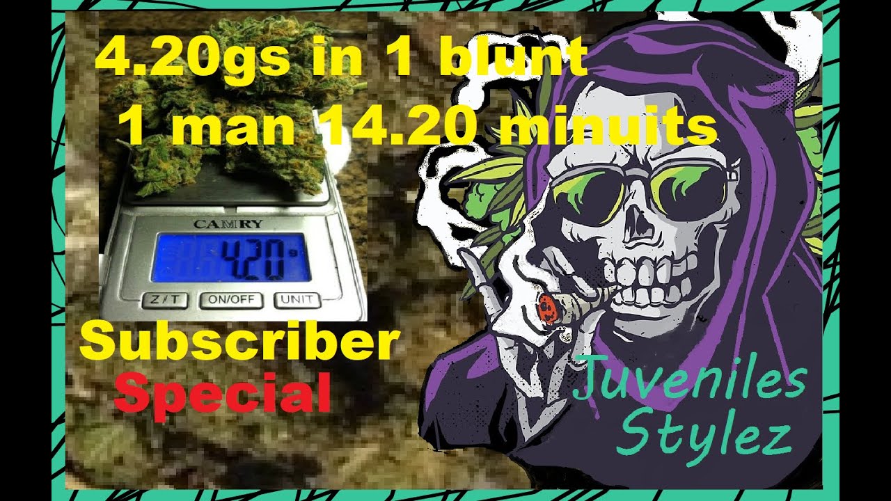 1 4.20g Blunt 1 man 14.20 mins, 420 Challenge 420 Special