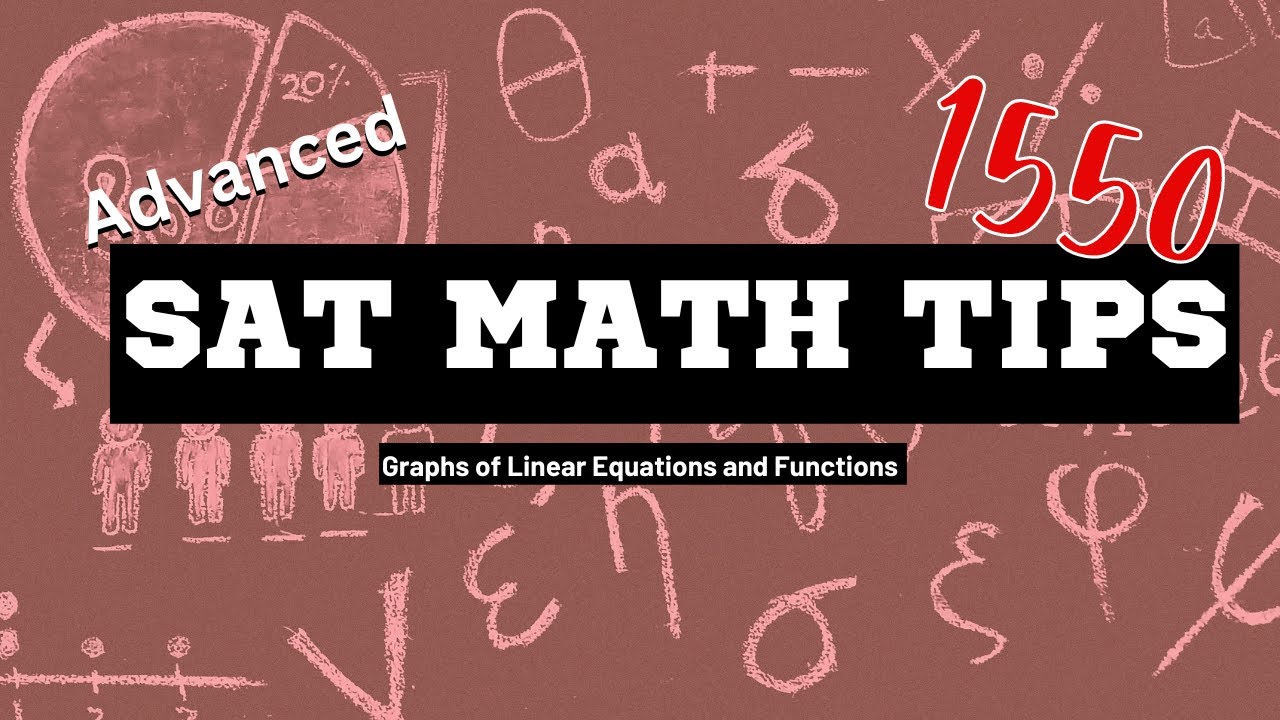 Advanced SAT Math: Graphs of Linear Equations and Functions