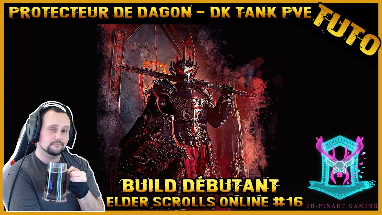 [tuto fr] Elder Scrolls Online : Build Dragonknight Tank pve 2022