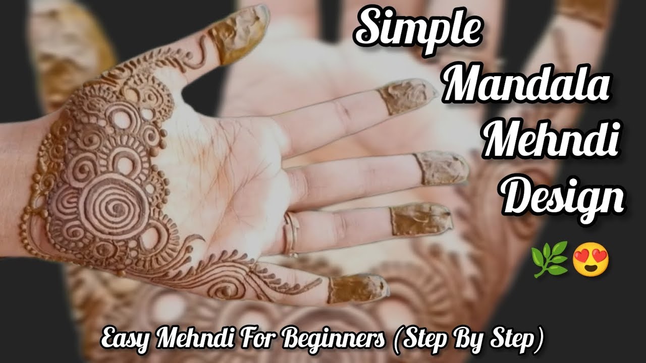 Simple & Beautiful 😍 Mandala Mehndi 🌿 Design for Beginners
