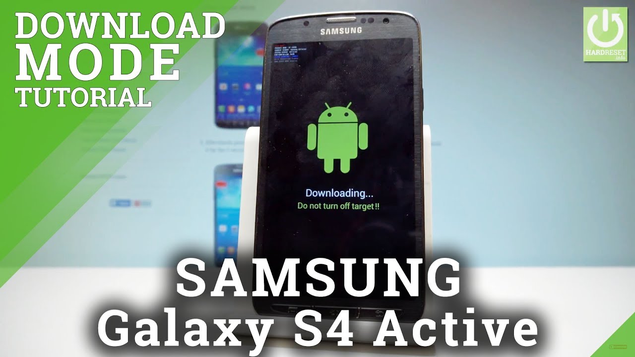 How to Enter Download Mode in SAMSUNG Galaxy S4 Active - Exit Download |HardReset.Info