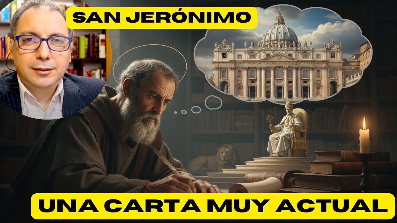 San Jerónimo y una carta a San Dámaso que es más que actual