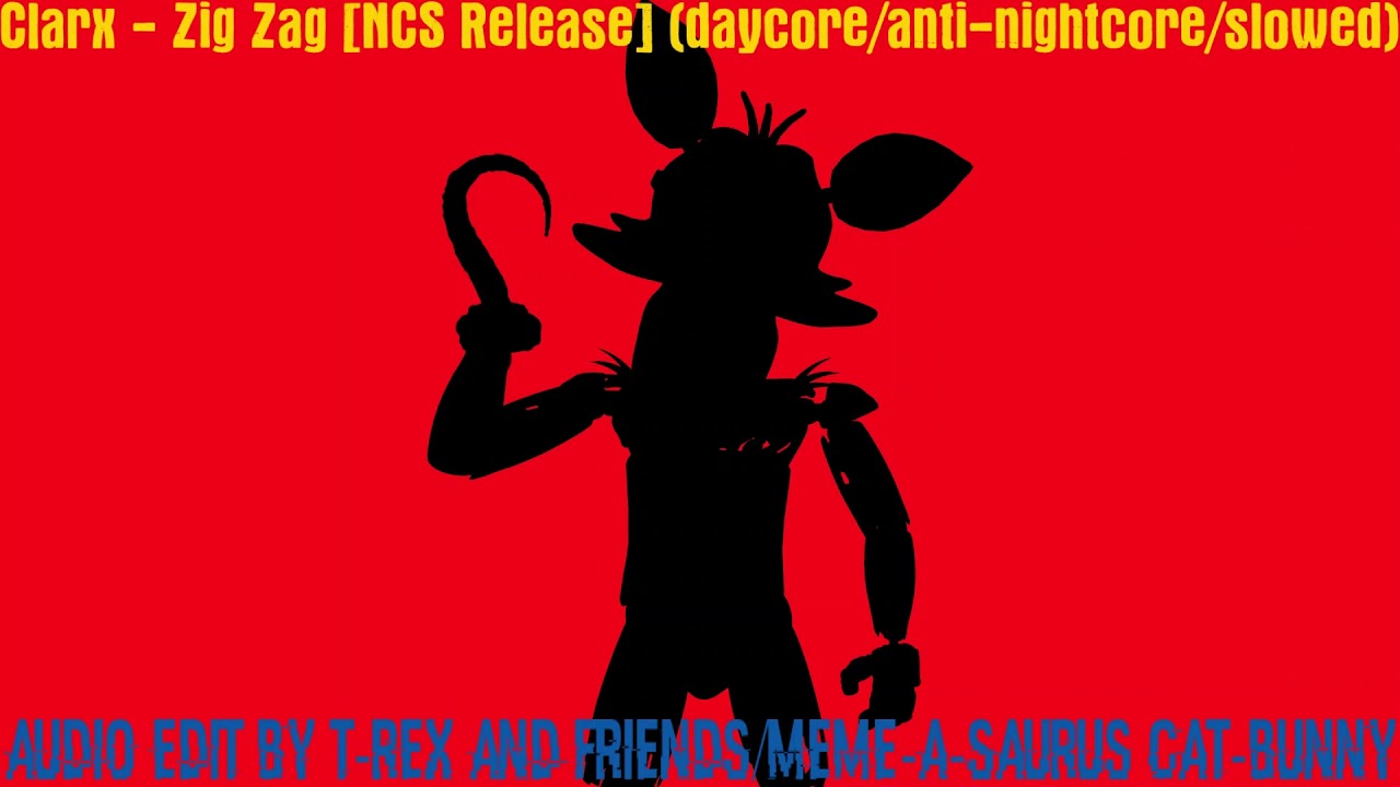 Clarx - Zig Zag [NCS Release] (daycore/anti-nightcore/slowed)