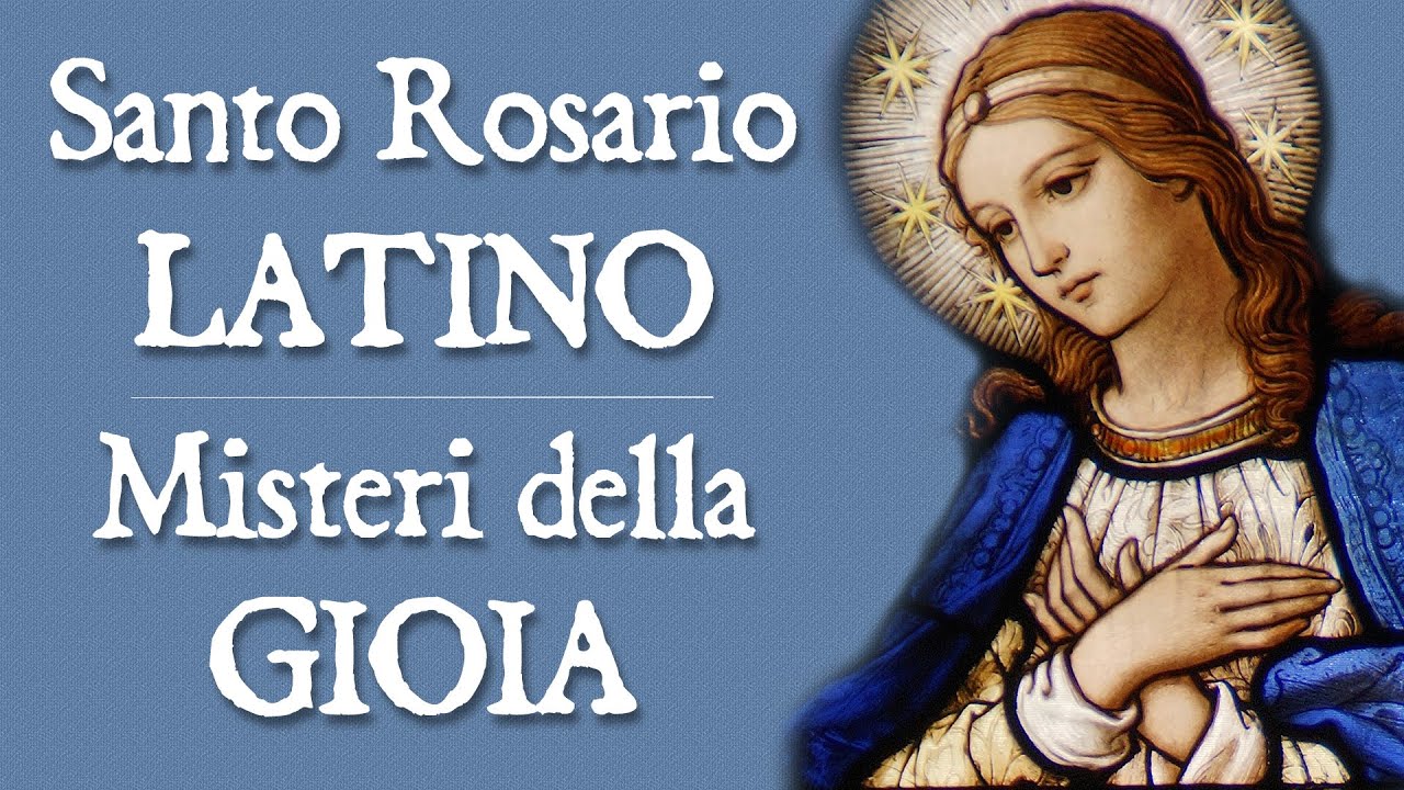 Santo Rosario in LATINO - Misteri GAUDIOSI (con Litanie Lauretane)