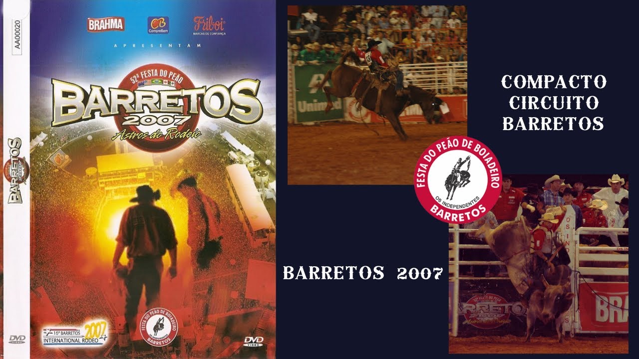 [03] Barretos 2007 - Compacto Circuito Barretos de Rodeio