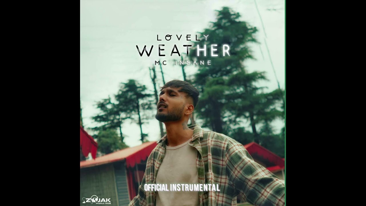 Lovely Weather Official Instrumental | MC Insane | Tears & Punchlines | Prod.by 10A x Major!