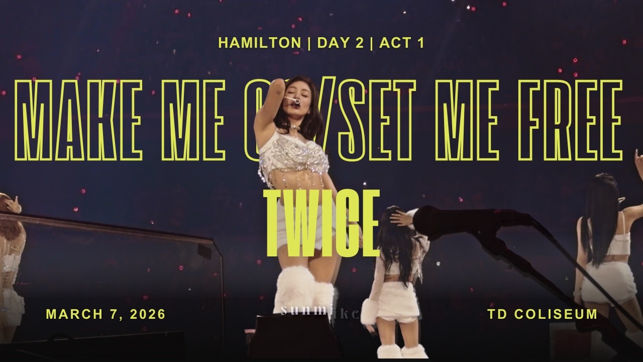 260307 [4K 60 FPS] TWICE (트와이스) - 'Make Me Go / Set Me Free' LIVE FANCAM | Hamilton D2