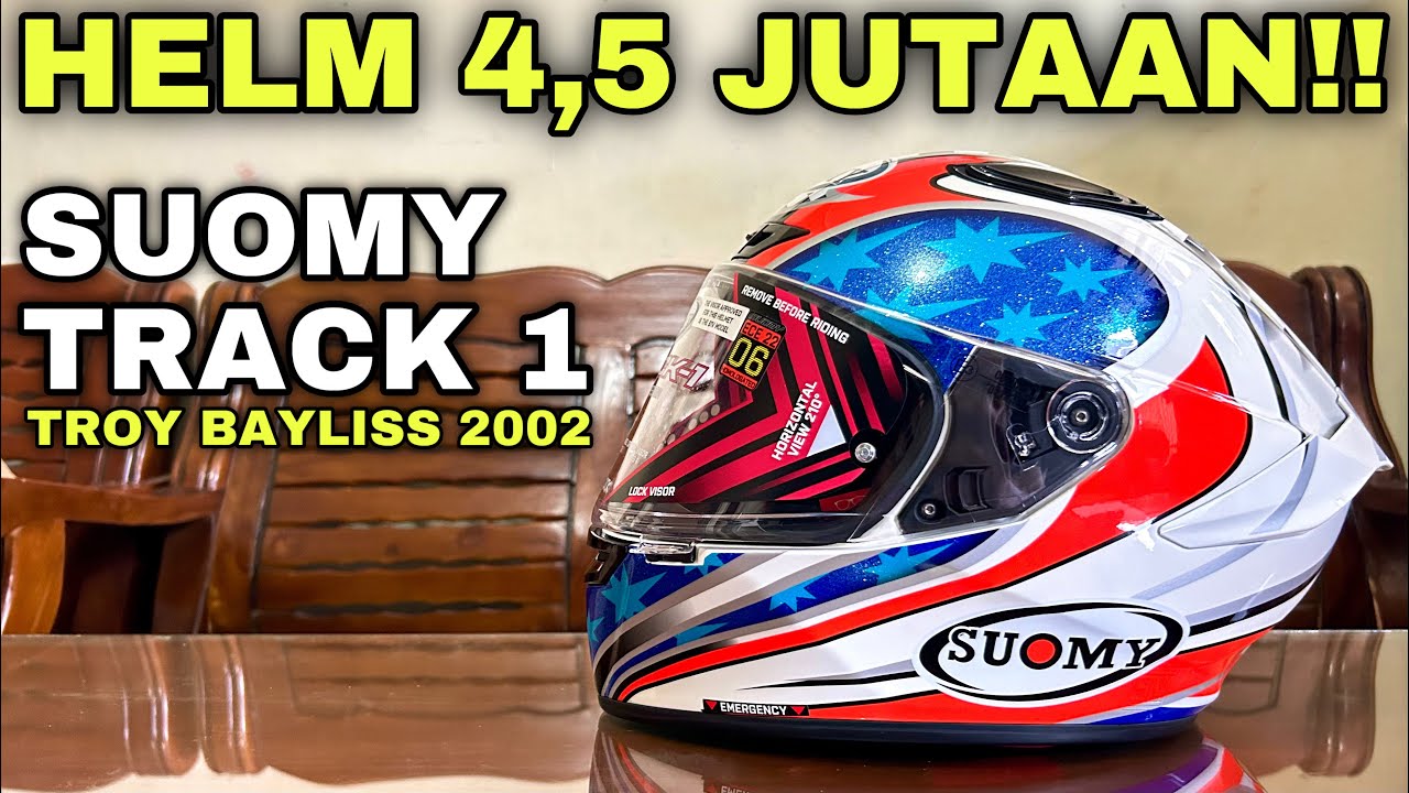 BELI HELM BARU LAGI‼️REVIEW SUOMY TRACK 1 TROY BAYLISS 2002